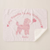 Couverture Sherpa My Poodle Is My Valentine Poodle Custom Name (Devant (Horizontal))