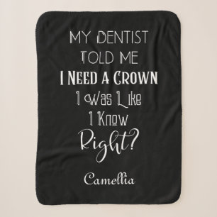 Couverture Sherpa Nom Personnalisé Mon Dentiste M'A Dit Que J'Avais