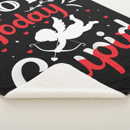 Couverture Sherpa Pas aujourd'hui Cupidé Drôle Saint Valentin (3/4)