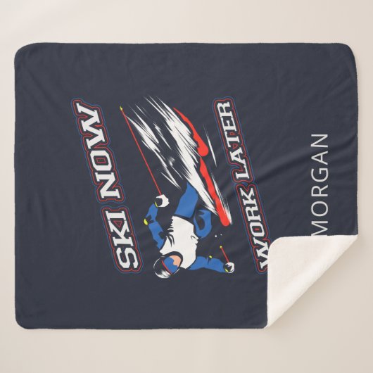 Couverture Sherpa Ski Maintenant Travailler Plus Tard Ventilateurs D (Devant (Horizontal))