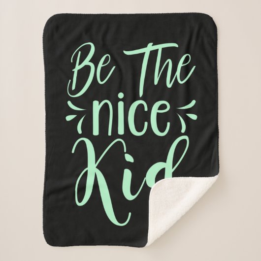 Couverture Sherpa Soyez le bon enfant message positif dans Mint Gree (Devant)