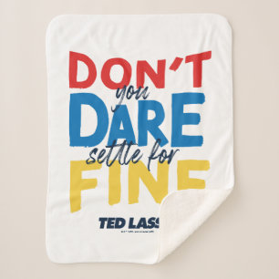 Couverture Sherpa Ted Lasso   N'osez-vous pas vous fixer pour fin