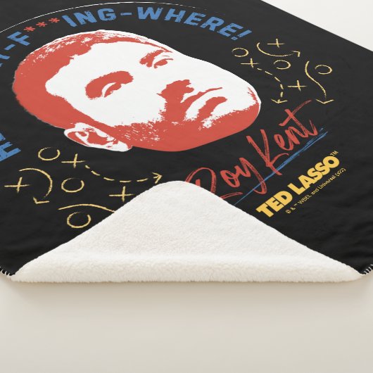 Couverture Sherpa Ted Lasso | Roy Kent He's Every -- Where (3/4)