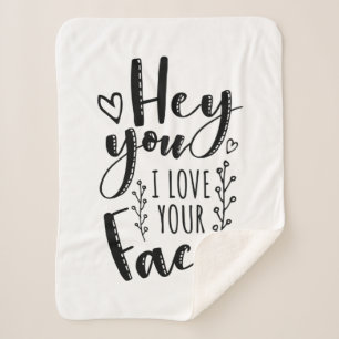 Couverture Sherpa Valentine Art Hey Vous J'Aime Votre Visage