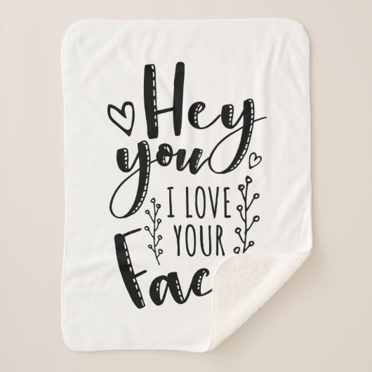 Couverture Sherpa Valentine Art Hey Vous J'Aime Votre Visage (Devant)
