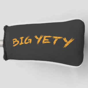 Couvre-club De Golf Big Yeti est le meilleur surnom que vous ayez jama