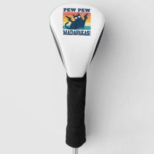 Couvre-club De Golf Cat Pew Pew Madafakas Crazy Cat Gun