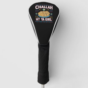 Couvre-club De Golf Challah À Ta Fille Drôle De Nourriture Hanukkah Ch