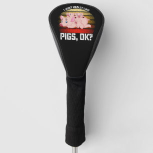 Couvre-club De Golf Drôle, j'aime vraiment beaucoup les cochons ok