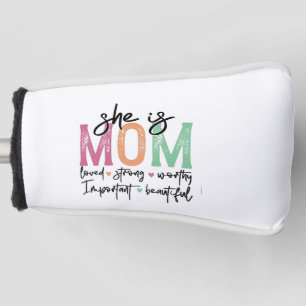 Couvre-club De Golf Elle est maman : Amoureuse, forte, digne, importan