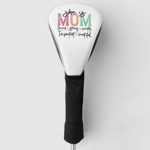 Couvre-club De Golf Elle est maman : Amoureuse, forte, digne, importan