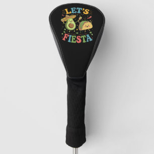 Couvre-club De Golf Faisons la Fête Avocat Et Tacos Cinco De Mayo