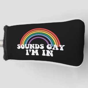 Couvre-club De Golf Gay pride LGBT Sounds Gay I'm In Rainbow Gay