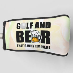 Couvre-club De Golf Golf et bière c'est pourquoi je suis ici
