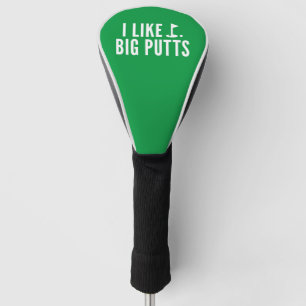 Couvre-club De Golf I Like Big Putts