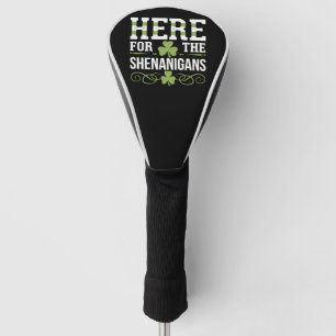 Couvre-club De Golf Ici pour les Shenanigans Irlandais Irlande St. Pat