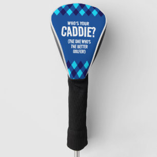 Couvre-club De Golf Jacquard Bleu Drôle Qui est Ton Caddie ? ...