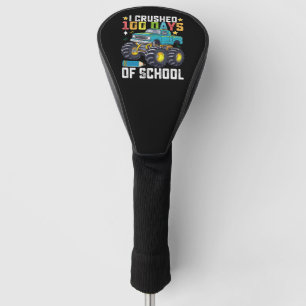 Couvre-club De Golf J'ai écrasé 100 jours de camion monstre de l'école