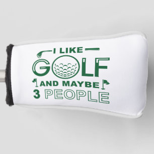 Couvre-club De Golf J'Aime Le Golf Et Peut-Être 3 Personnes