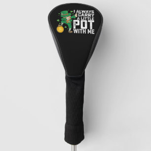 Couvre-club De Golf Je Porte Toujours Un Petit Pot Avec Moi St Patrick