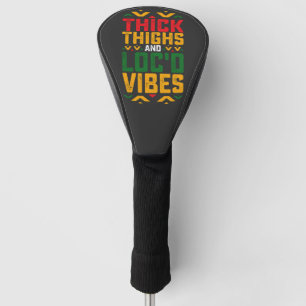 Couvre-club De Golf Juneteenth Thick Locd Vibes Afro-Américain
