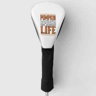 Couvre-club De Golf La vie épicée de citrouille Typographie Halloween