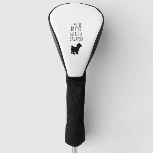 Couvre-club De Golf La Vie Est Meilleure Avec Un Cavapoo