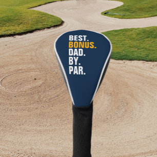 Couvre-club De Golf Meilleur Bonus Papa Par Par Stepdad Fête des pères