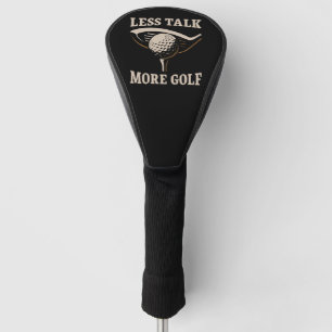 Couvre-club De Golf Moins Parlez Plus Golf