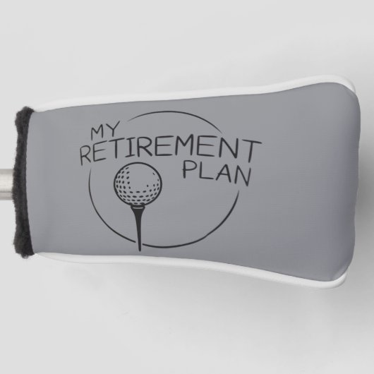 Couvre-club De Golf My Retirement Plan Funny Saying Golfing Golfer (Devant)