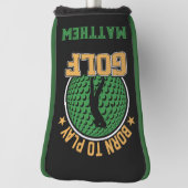 Couvre-club De Golf Né pour jouer au golf (Tourné à 90°)