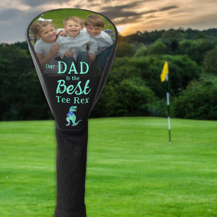 Couvre-club De Golf Notre papa est le meilleur Tee Rex Enfants Photo