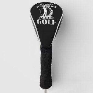 Couvre-club De Golf Oui j'ai un plan de retraite Golf drôle golfeur