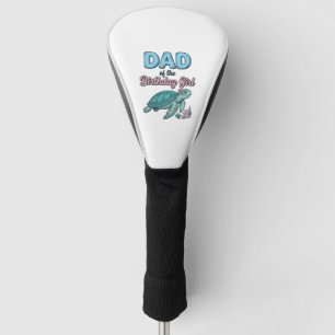 Couvre-club De Golf Papa de la fille de la tortue de mer d'anniversair