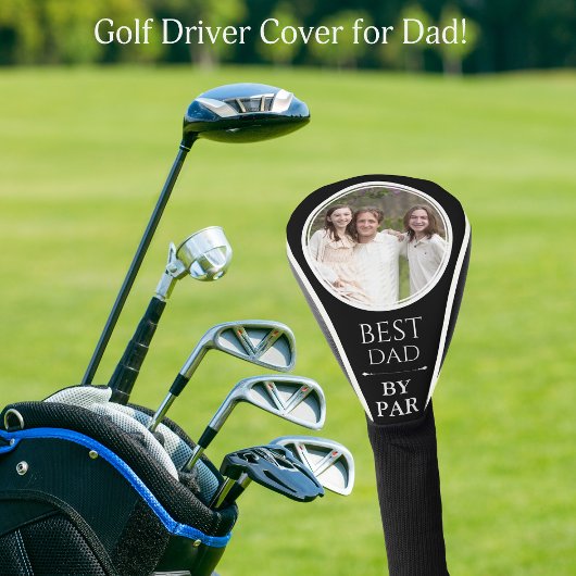 Couvre-club De Golf Photo Best Papa par Par Driver Cover