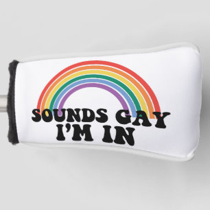 Couvre-club De Golf Pride LGBT Sounds Gay I'm In Gay Rainbow