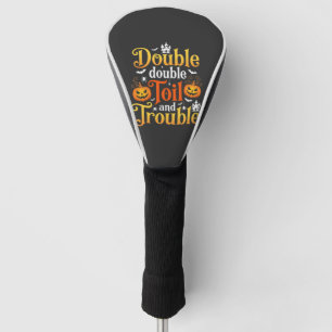 Couvre-club De Golf Sorcière Halloween Double Double Toil and Trouble