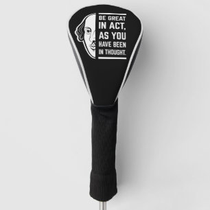 Couvre-club De Golf Soyez Génial En Acte Shakespeare Thespian Citation