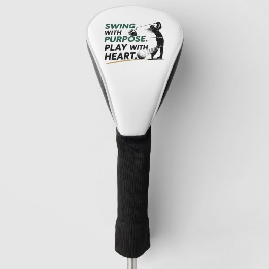 Couvre-club De Golf Swing with purpose. Play with heart. (Devant)