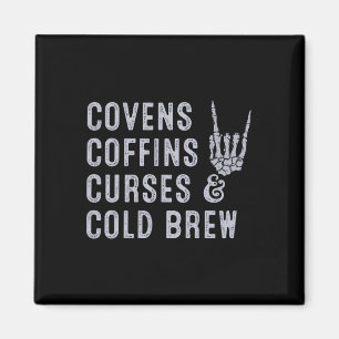 Covens Coffins vloeken Cold Brew Herfst Halloween  Magneet