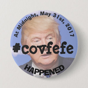 #covfefe Donald Trump's Tweet Button