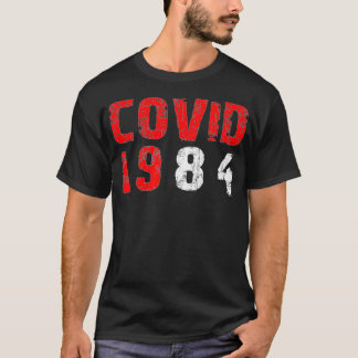 Covid1984 T-shirt