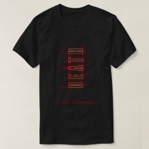 COVID-19-ervaring, virus, dood, rood en goud T-shirt