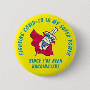 COVID bestrijden is mijn superkracht die ik heb ge Ronde Button 5,7 Cm