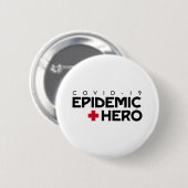 COVID Epidemiologische Hero Ronde Button 5,7 Cm (Voorkant /achterkant)