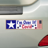 Covid - I'm Over it Bumper Sticker (En voiture)