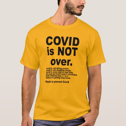 Covid is niet over t-shirt (Voorkant)