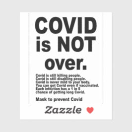 Covid is nog niet voorbij. sticker
