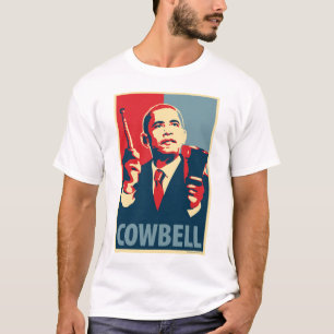 Cowbell: Obama Parody Poster T-shirt
