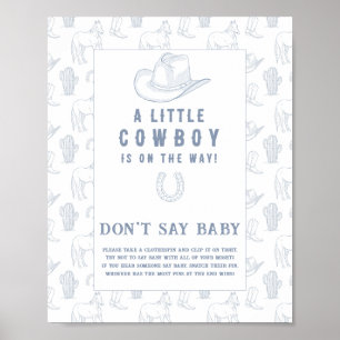 Cowboy baby shower Zeg geen baby Poster